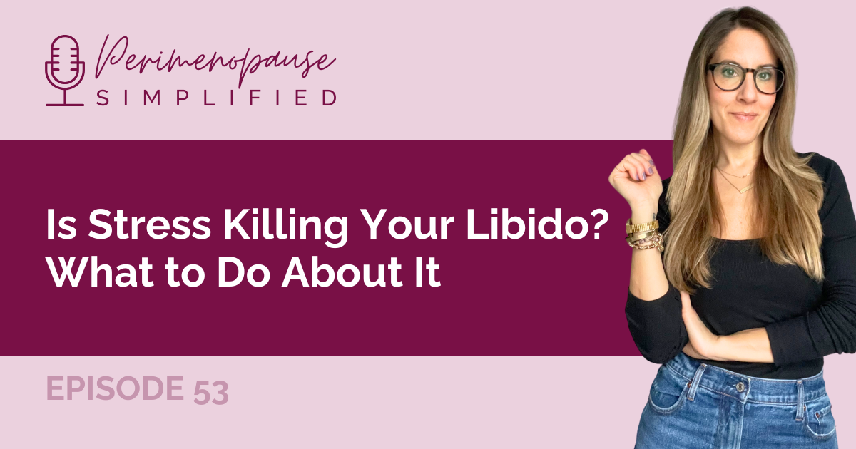 Is Stress Killing Your Libido? What to Do About It