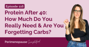 Protein After 40: How Much Do You Really Need & Are You Forgetting Carbs